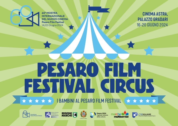 PESARO FILM FESTIVAL CIRCUS - IL PROGRAMMA